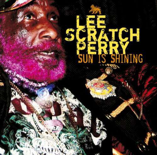 Cover for Lee Perry · The Sun Is Shining (CD) (2010)