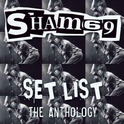 Set List the Anthology - Sham 69 - Music - Secret Records - 5036436083824 - July 3, 2012