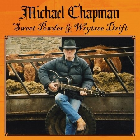 Cover for Michael Chapman · Sweet Powder + Wrytree Drift (CD) (2020)