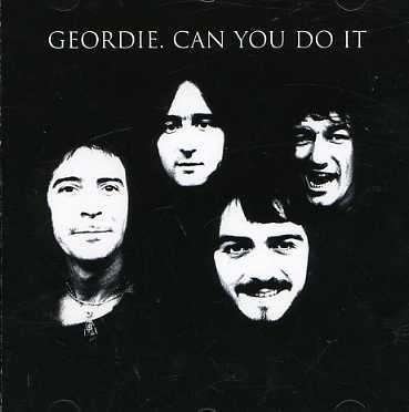 Cover for Geordie · Can You Do It (CD) (2003)