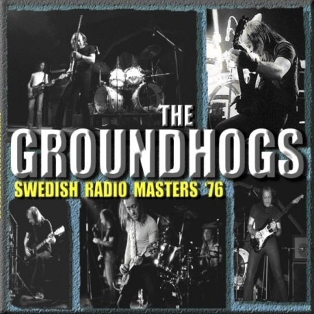 Cover for Groundhogs · Swedish Radio Masters 76 [Deluxe Digi] (CD) (2009)