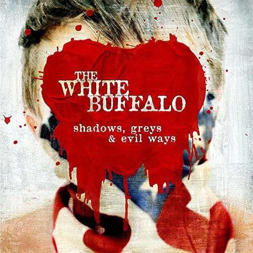 Cover for The White Buffalo · Shadows, Greys &amp; Evil Ways (LP) [Standard edition] (2021)