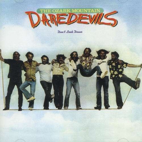 Cover for Ozark Mountain Daredevils · Don't Look Down (CD) (2005)