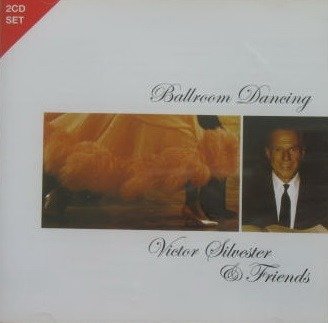 Cover for Silvester, Victor &amp; Friends · Ballroom dancing (CD) (2017)