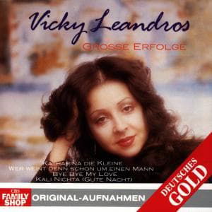 Grosse Erfolge - Vicky Leandros - Musique - Columbia - 5099746549824 - 5 juillet 2005