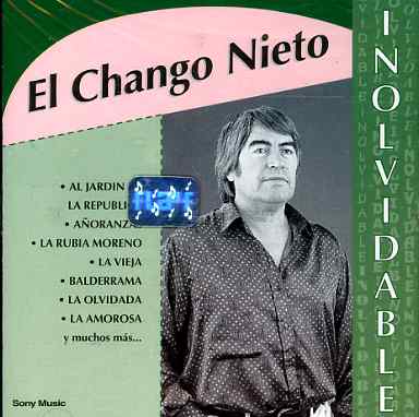 Coleccion Inolvidable - El Chango Nieto - Musique - TARGET - 5099749353824 - 30 novembre 2004