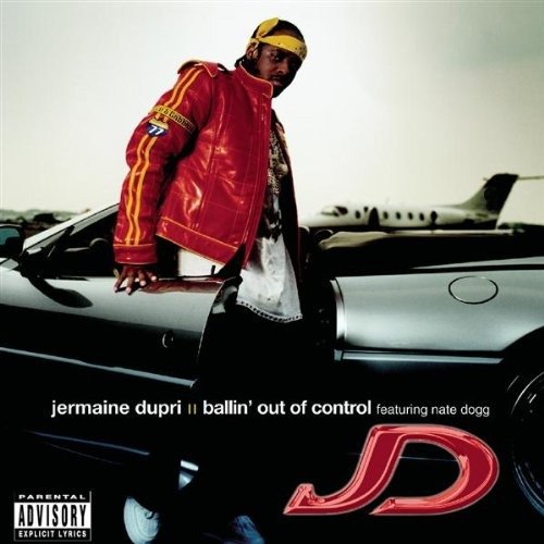 Cover for Jermaine Dupri · Ballin Out of Control (CD)