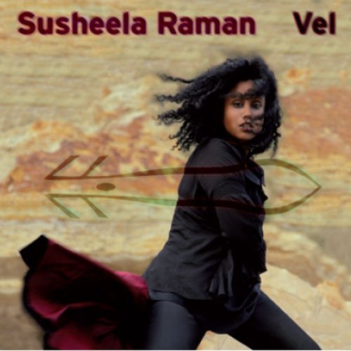 Cover for Susheela Raman · Vel (CD) (2011)