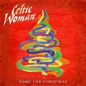 Cover for Celtic Woman · Home For Christmas (CD) (2012)