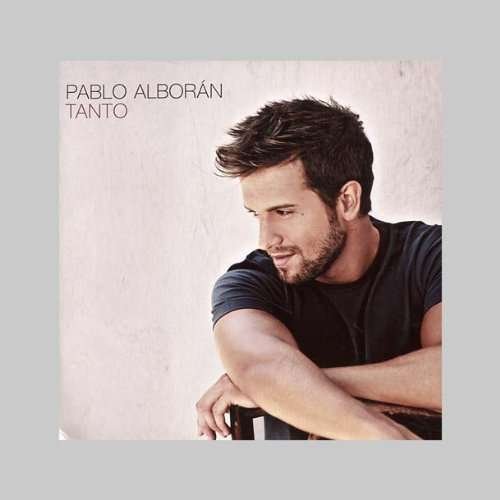 Tanto - Pablo Alboran - Music - WEA - 5099943380824 - December 4, 2012