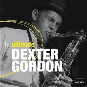 Cover for Gordon.dexter · The Ultimate (CD) (2024)
