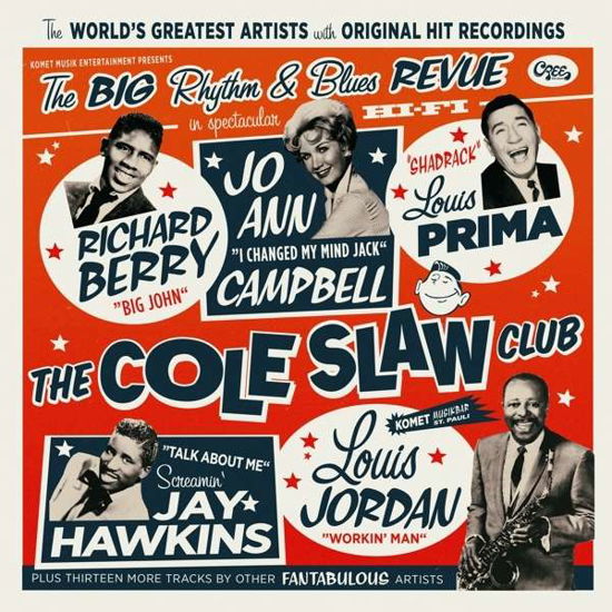 Cole Slaw Club: Big Rhythm & Blues Revue / Various · Cole Slaw Club (LP) (2016)