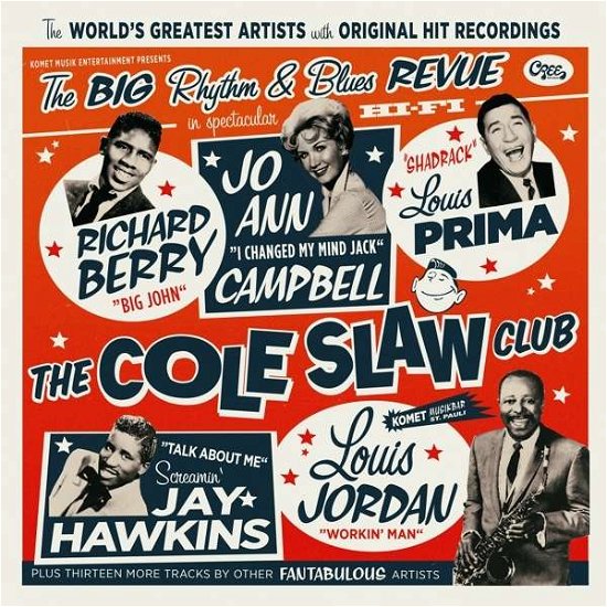 Cover for Cole Slaw Club: Big Rhythm &amp; Blues Revue / Various · Cole Slaw Club (LP) (2016)