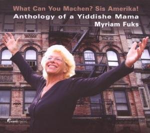 Cover for Myriam Fuks · What Can You Machen? Sis Amerika! (CD) (2007)