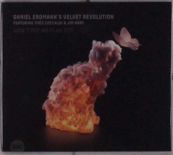 Daniel Erdmann's Velvet Revolution · Won't Put No Flag out (CD) [Digipak] (2022)