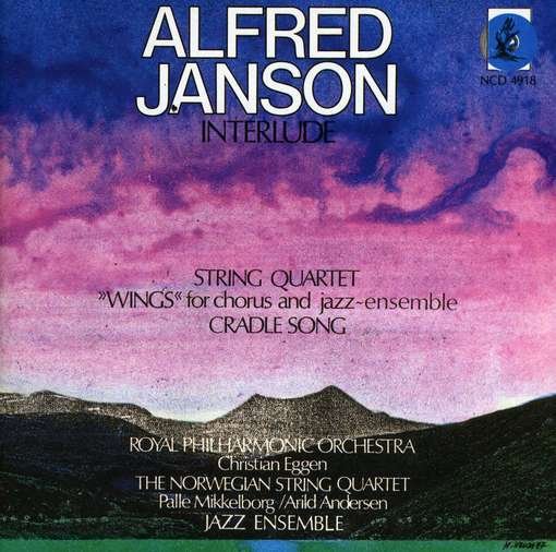 Cover for Jansen / Janson / Rpo / Solum · Interlude / String Quartet / Wings: Cradle Song (CD) (1992)