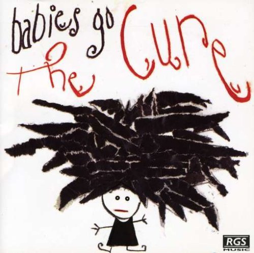 Babies Go the Cure - Sweet Little Band - Musik - RGS - 7175993148824 - 10. juni 2008