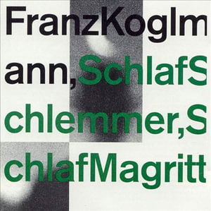 Schlaf Schlemmer.... - Franz Koglmann - Music - E99VLST - 7619925610824 - September 1, 1992