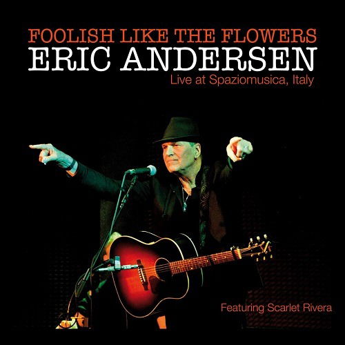 Cover for Eric Andersen · Foolish Like the Flowers (CD) (2023)