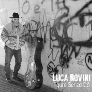 Cover for Rovini Luca · Figure Senza Eta' (CD) (2017)