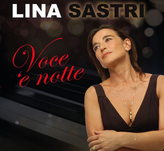 Lina Sastri · Voce 'E Notte (CD) (2024)