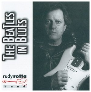 Cover for Rudy Rotta · Beatles In Blues (CD) (2015)