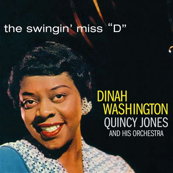 Cover for Dinah Washington · The Swingin Miss D / Quincy Jones Orchestra (CD) (2022)