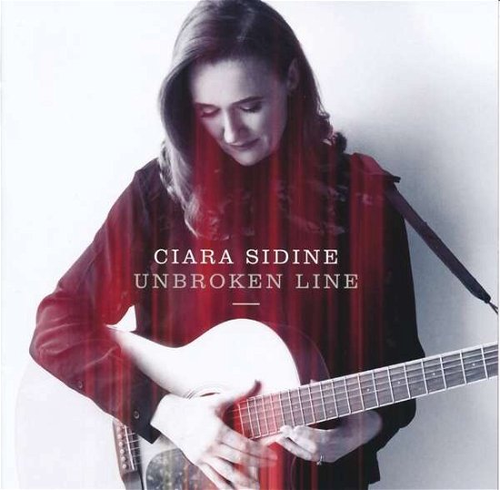 Cover for Ciara Sidine · Unbroken Line (CD) (2018)