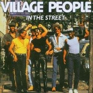 Cover for Village People · In the Street (CD) (2016)
