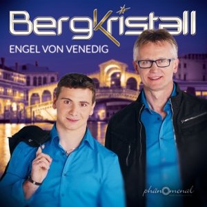 Cover for Bergkristall · Engel Von Venedig (CD) (2015)