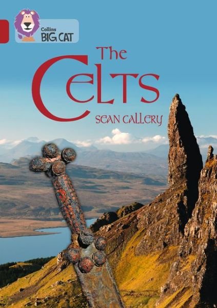Cover for Sean Callery · The Celts: Band 14/Ruby - Collins Big Cat (Taschenbuch) [Edition edition] (2015)