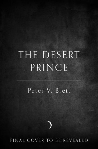 Cover for Peter V. Brett · The Desert Prince (Pocketbok) (2022)