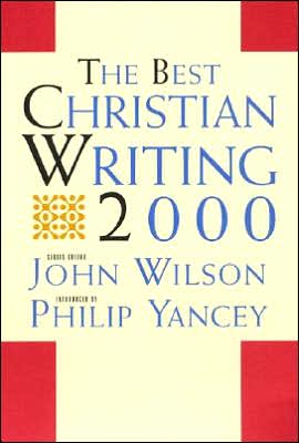 Cover for Reverend Dr John Wilson · The Best Christian Writing (Paperback Book) [2000 edition] (2001)