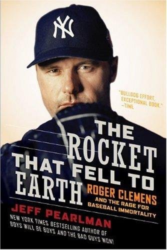 The rocket that fell to earth - Jeff Pearlman - Böcker - Harper Paperbacks - 9780061724824 - 16 mars 2010