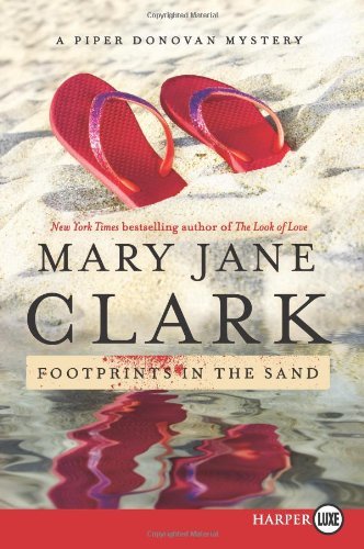 Cover for Mary Jane Clark · Footprints in the Sand Lp: a Piper Donovan Mystery (Piper Donovan / Wedding Cake Mysteries) (Paperback Book) [Lrg edition] (2013)