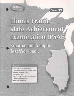 Illinois Prairie State Achievement Examination (Psae), Grade 11, Student Workbook - Mcgraw-hill - Książki - Glencoe/McGraw-Hill - 9780078667824 - 1 kwietnia 2004