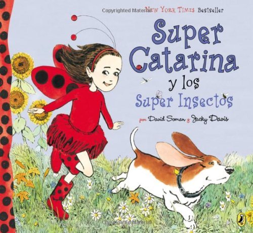 Cover for David Soman · Super Catarina Y Los Super Insectos (Ladybug Girl) (Paperback Book) [Reprint edition] (2024)