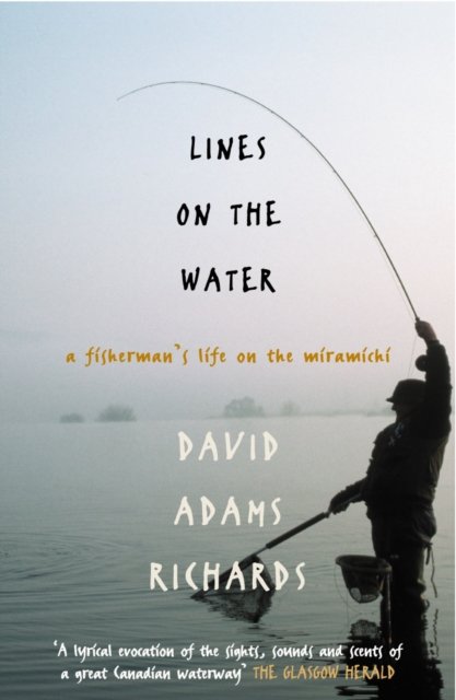 Cover for David Adams Richards · Lines On The Water (Paperback Book) (2003)