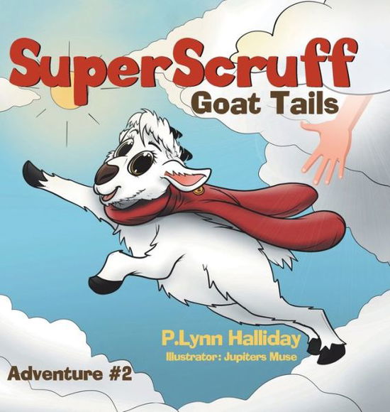 Cover for P Lynn Halliday · SuperScruff (Hardcover Book) (2021)