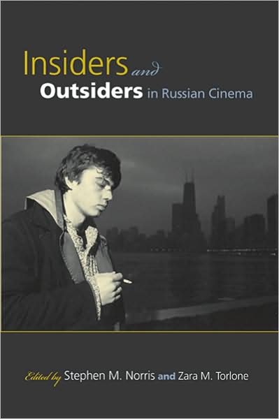 Cover for Jeffrey Veidlinger · Insiders and Outsiders in Russian Cinema (Paperback Bog) (2008)