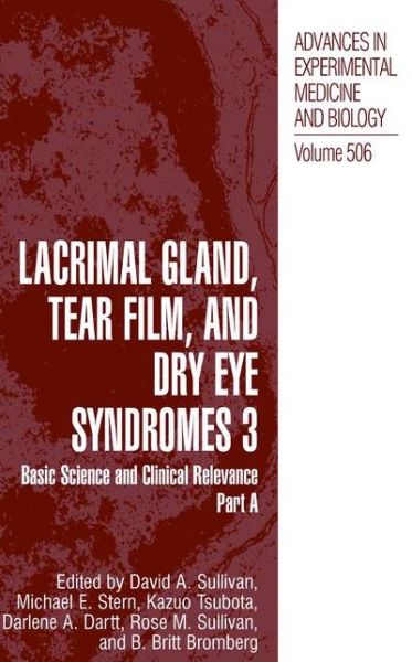 Cover for Lacrimal Gland, Tear Film, and Dry Eye Syndromes 3: Basic Science and Clinical Relevance Part B - Advances in Experimental Medicine and Biology (Hardcover Book) [3 Revised edition] (2003)