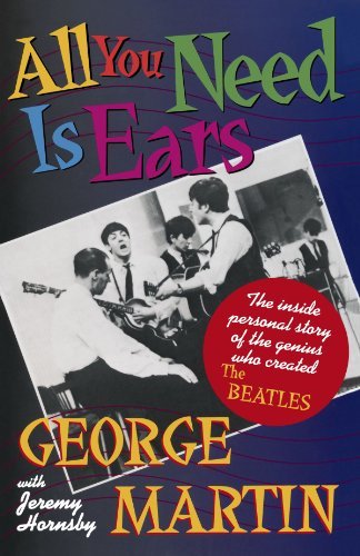 Cover for George Martin · All You Need is Ears (Paperback Book) [Reprint edition] (1994)