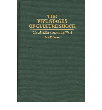 Cover for Paul Pedersen · The Five Stages of Culture Shock: Critical Incidents Around the World - International Contributions in Psychology (Hardcover Book) (1994)