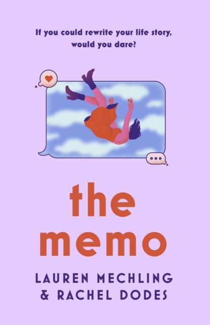 Cover for Lauren Mechling · The Memo: An unputdownable page-turner about love and second chances with a twist (Hardcover Book) (2024)