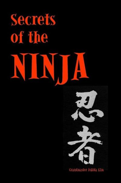 Cover for Ashida Kim · Secrets of the Ninja (Paperback Book) (2018)