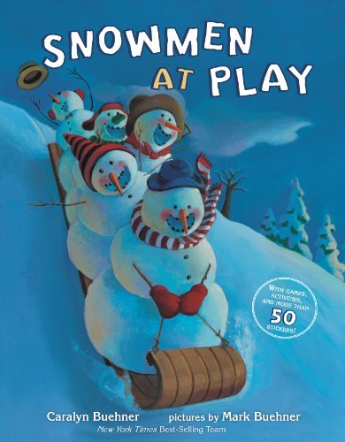 Cover for Caralyn Buehner · Snowmen at Play (Paperback Book) [Act Csm St edition] (2013)