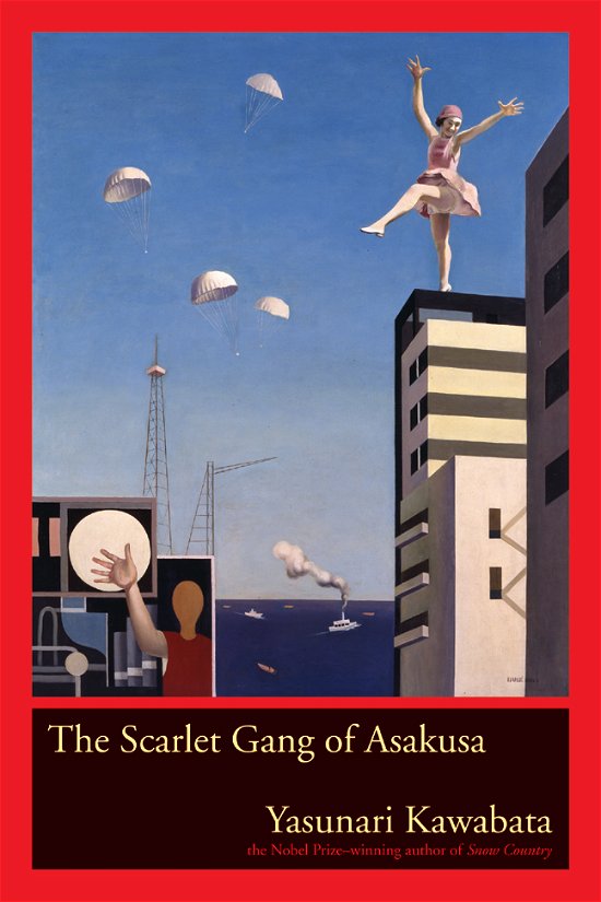 Cover for Yasunari Kawabata · The Scarlet Gang of Asakusa (Taschenbuch) (2005)