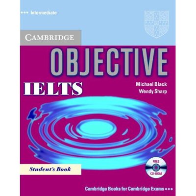 Cover for Michael Black · Objective IELTS Intermediate Student's Book with CD ROM - Objective (Book) (2006)