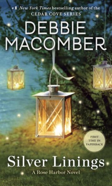 Cover for Debbie Macomber · Silver Linings A Rose Harbor Novel (Paperback Book) (2016)