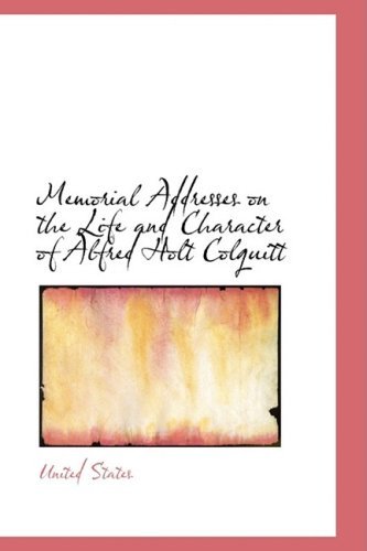 Cover for United States · Memorial Addresses on the Life and Character of Alfred Holt Colquitt (Paperback Book) (2008)